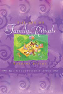 The Joy of Family Rituals